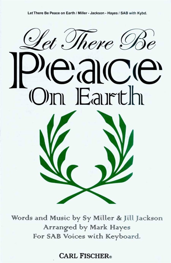Let there be peace on earth